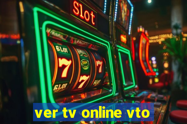 ver tv online vto